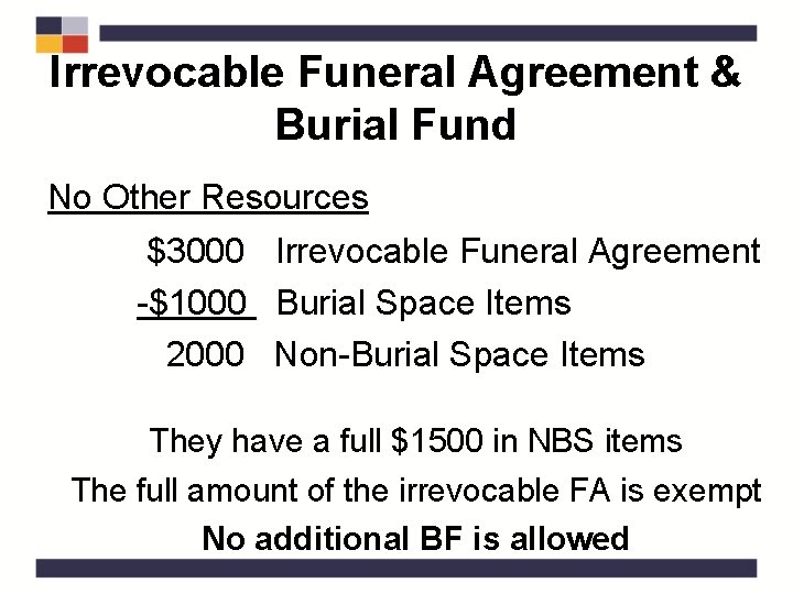 Irrevocable Funeral Agreement & Burial Fund No Other Resources $3000 Irrevocable Funeral Agreement -$1000