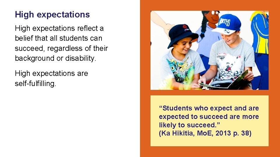 High expectations reflect a belief that all students can succeed, regardless of their background