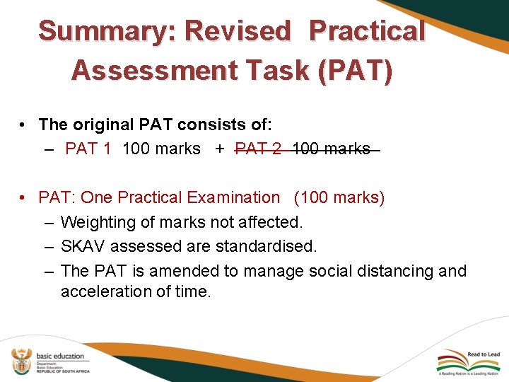 Summary: Revised Practical Assessment Task (PAT) • The original PAT consists of: – PAT