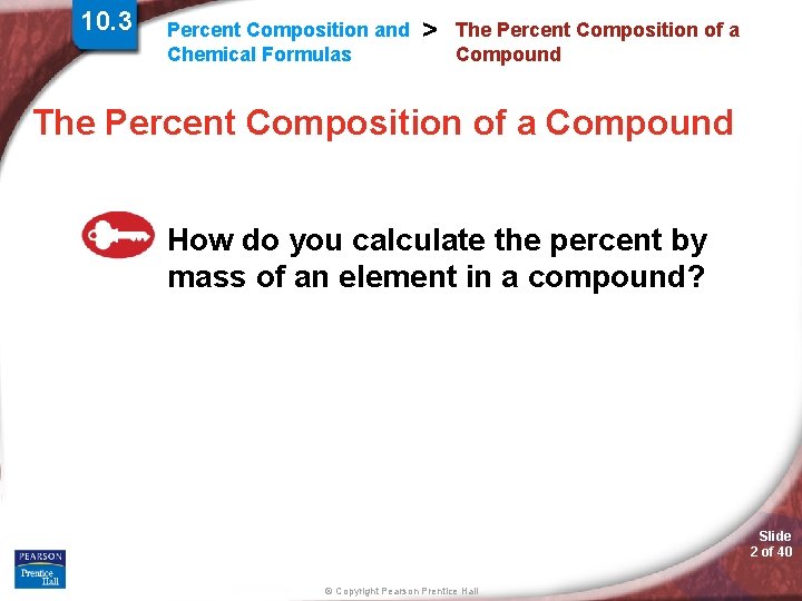 10 3 Percent Composition and Chemical Formulas It