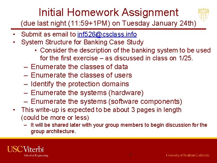 Initial Homework Assignment (due last night (11: 59+1 PM) on Tuesday January 24 th)