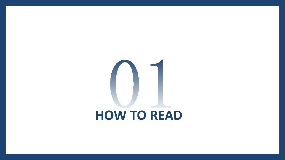 HOW TO READ 