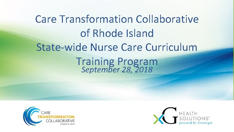 Care Transformation Collaborative of Rhode Island Statewide Nurse