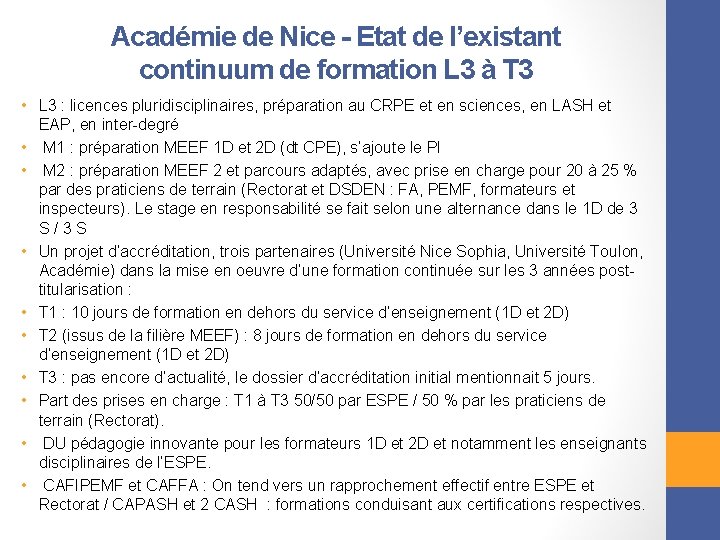 Académie de Nice - Etat de l’existant continuum de formation L 3 à T