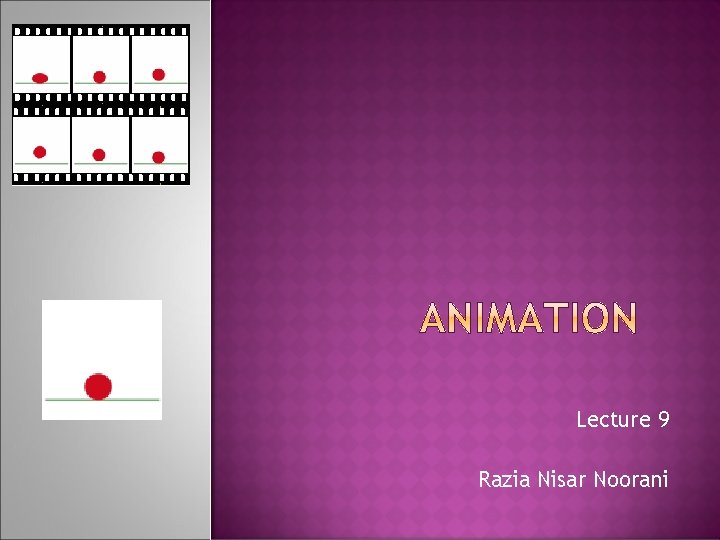 Lecture 9 Razia Nisar Noorani 