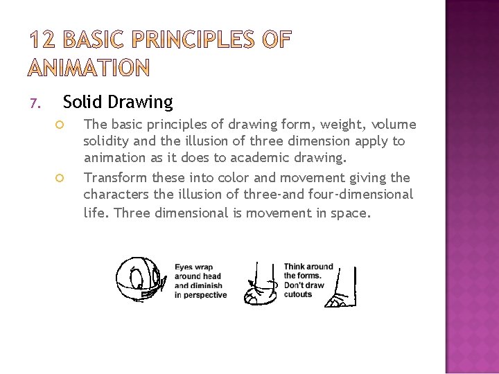 7. Solid Drawing The basic principles of drawing form, weight, volume solidity and the