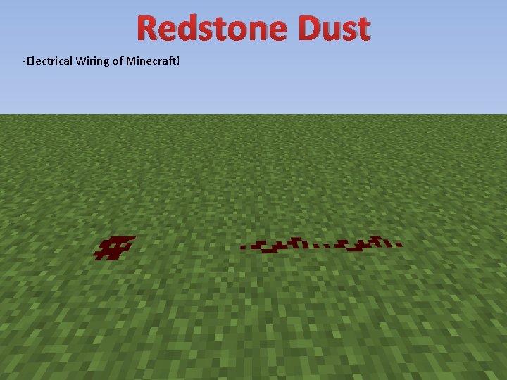 Redstone Dust -Electrical Wiring of Minecraft! 