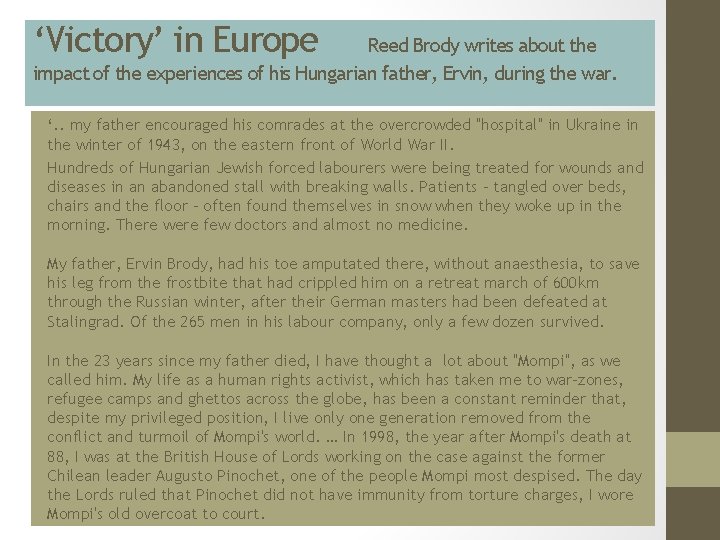 ‘Victory’ in Europe Reed Brody writes about the impact of the experiences of his