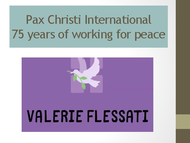 Pax Christi International 75 years of working for peace 