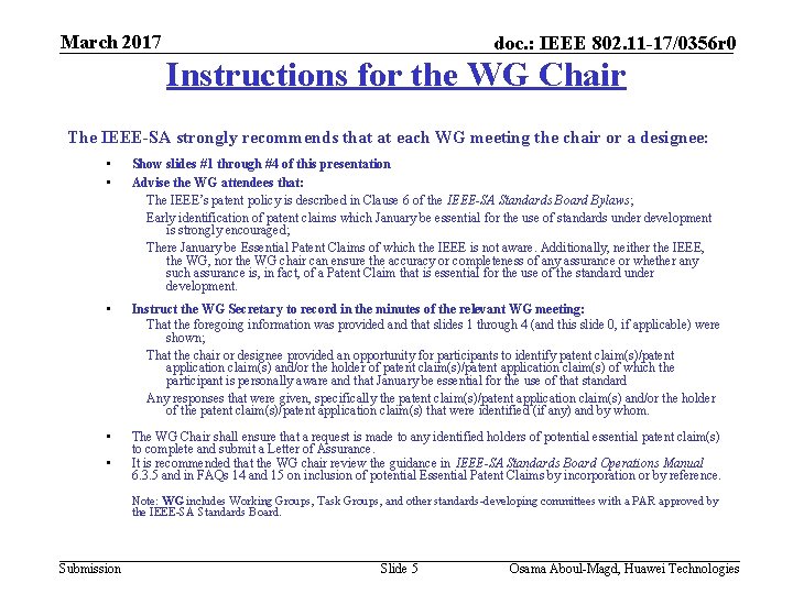 March 2017 doc. : IEEE 802. 11 -17/0356 r 0 Instructions for the WG