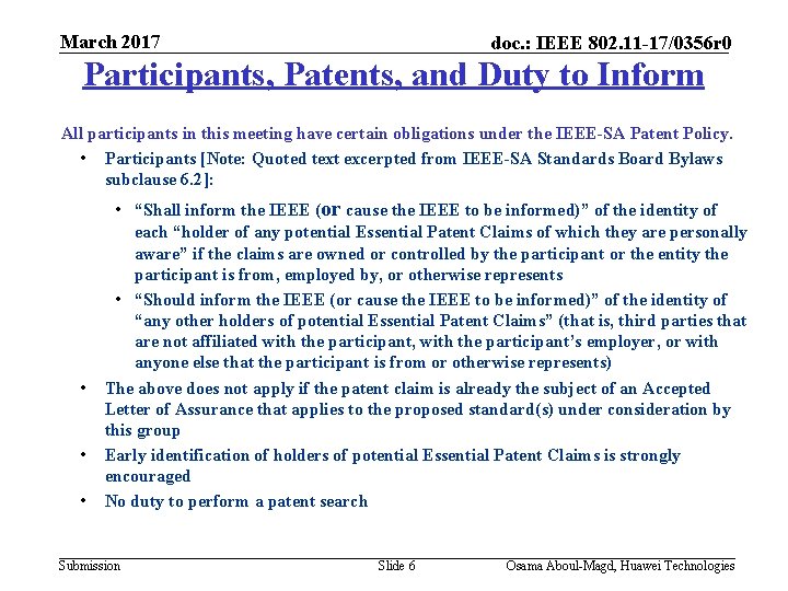 March 2017 doc. : IEEE 802. 11 -17/0356 r 0 Participants, Patents, and Duty March 2017 doc. : IEEE 802. 11 -17/0356 r 0 Participants, Patents, and Duty