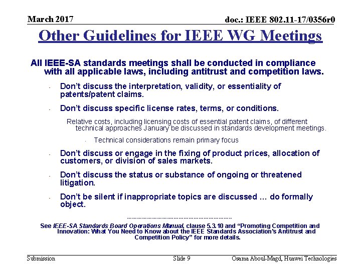 March 2017 doc. : IEEE 802. 11 -17/0356 r 0 Other Guidelines for IEEE