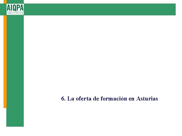 6. La oferta de formación en Asturias 