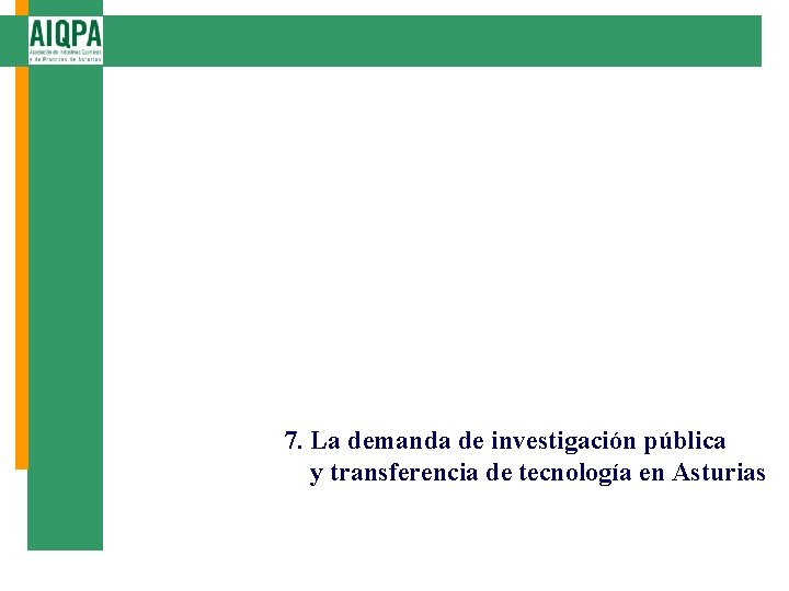 7. La demanda de investigación pública y transferencia de tecnología en Asturias 
