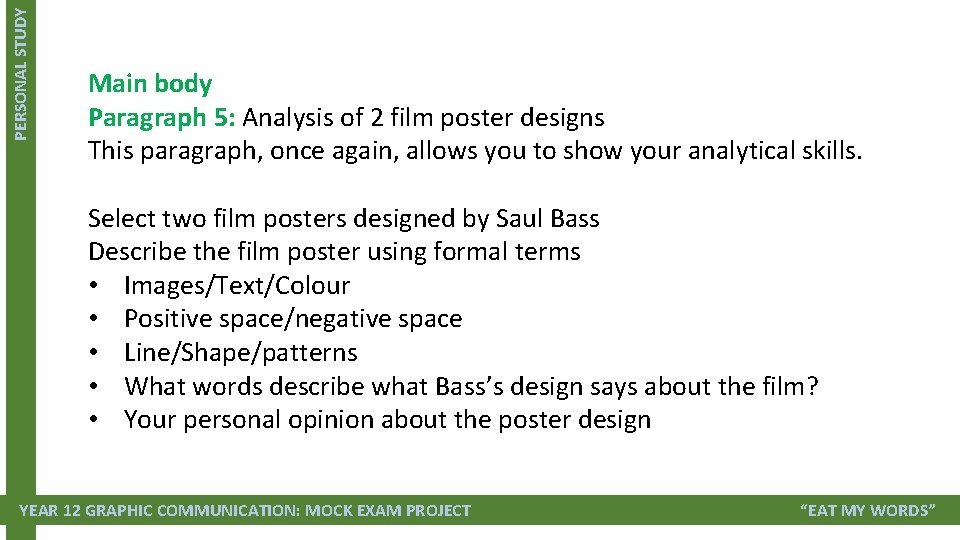 PERSONAL STUDY Main body Paragraph 5: Analysis of 2 film poster designs This paragraph, PERSONAL STUDY Main body Paragraph 5: Analysis of 2 film poster designs This paragraph,