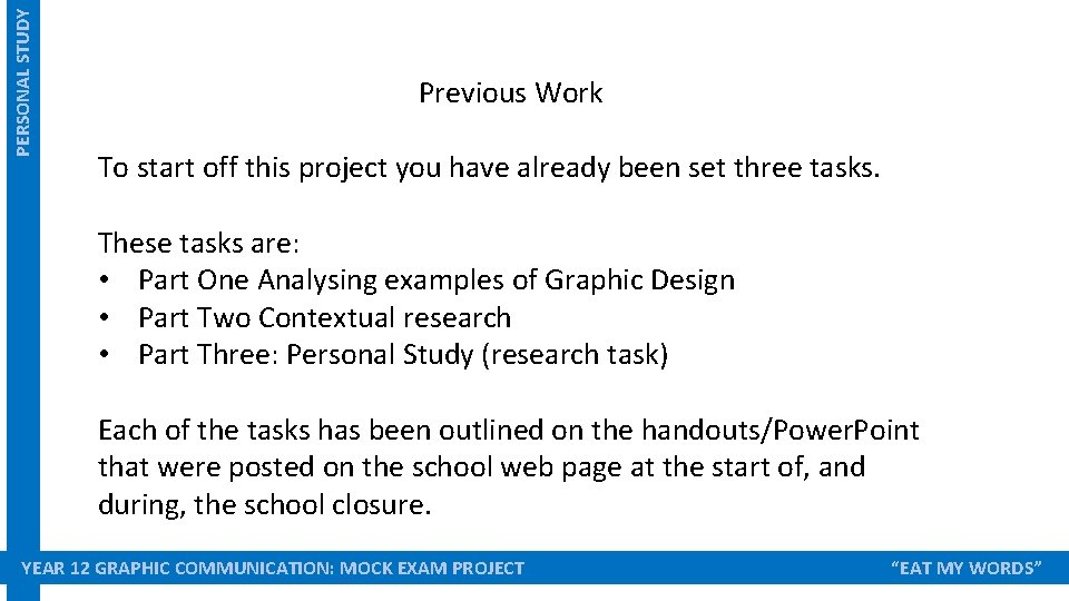 PERSONAL STUDY Previous Work To start off this project you have already been set PERSONAL STUDY Previous Work To start off this project you have already been set