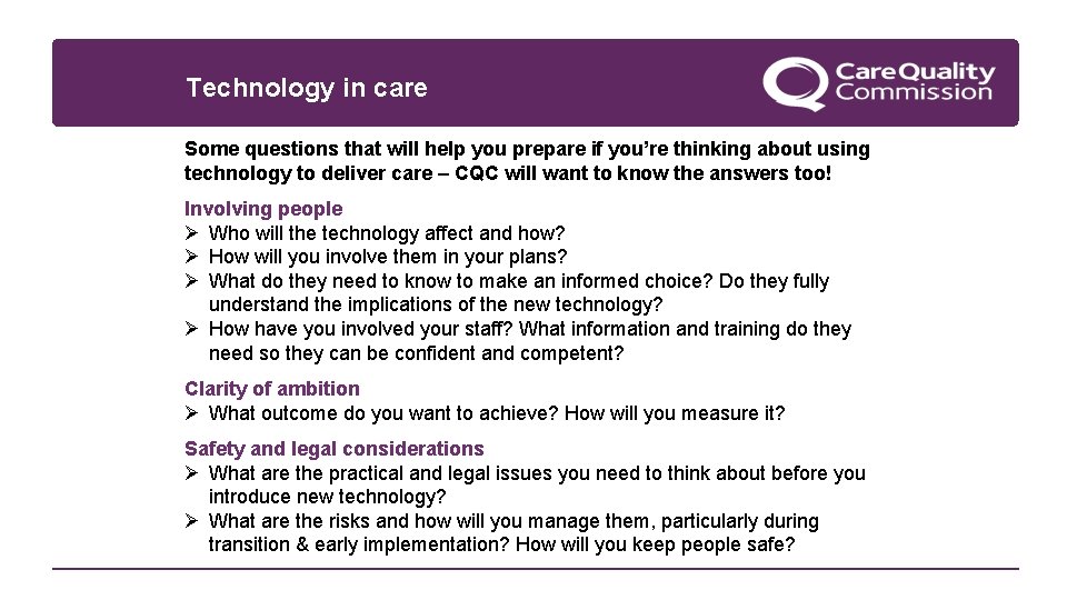 Technology in care Some questions that will help you prepare if you’re thinking about