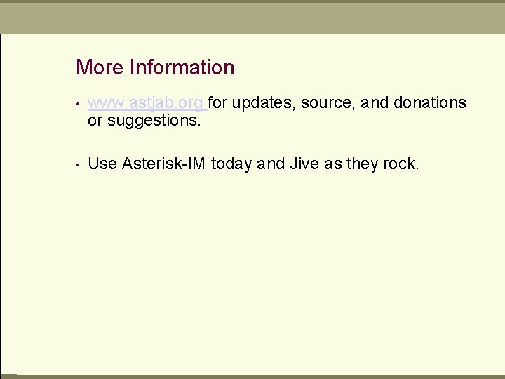 More Information • www. astjab. org for updates, source, and donations or suggestions. •