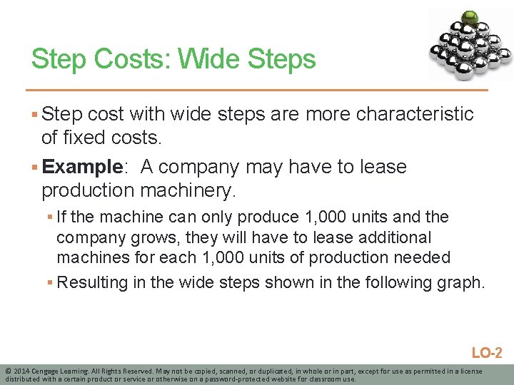Step Costs: Wide Steps § Step cost with wide steps are more characteristic of