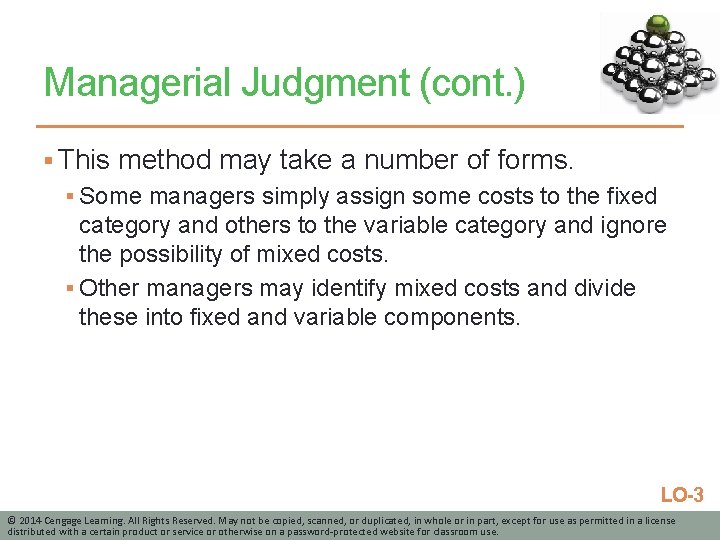 Managerial Judgment (cont. ) § This method may take a number of forms. §