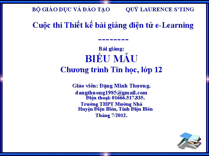 BỘ GIÁO DỤC VÀ ĐÀO TẠO QUỸ LAURENCE S’TING Cuộc thi Thiết kế bài