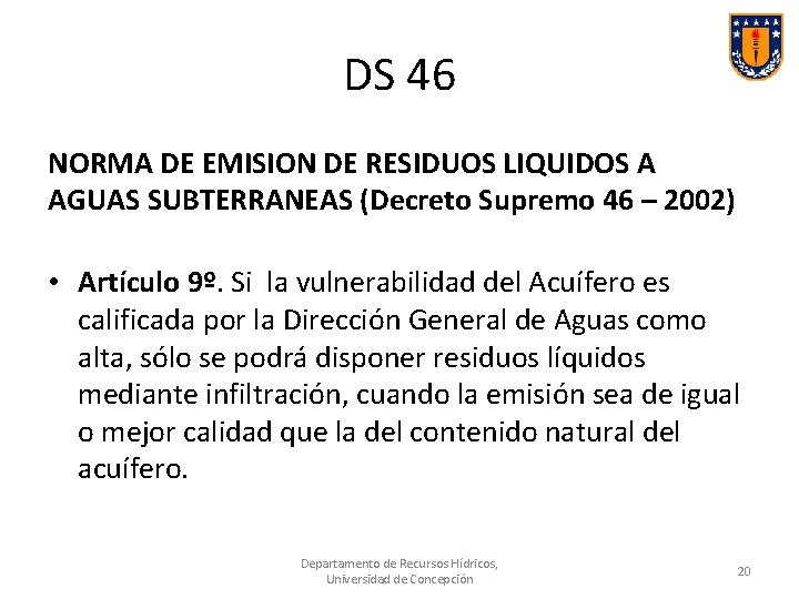 DS 46 NORMA DE EMISION DE RESIDUOS LIQUIDOS A AGUAS SUBTERRANEAS (Decreto Supremo 46