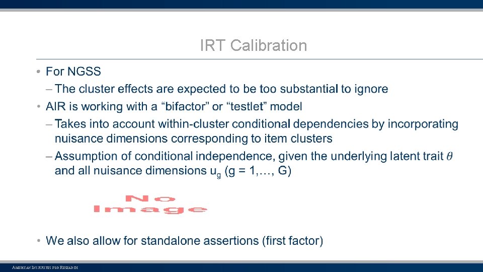 IRT Calibration • AMERICAN INSTITUTES FOR RESEARCH 