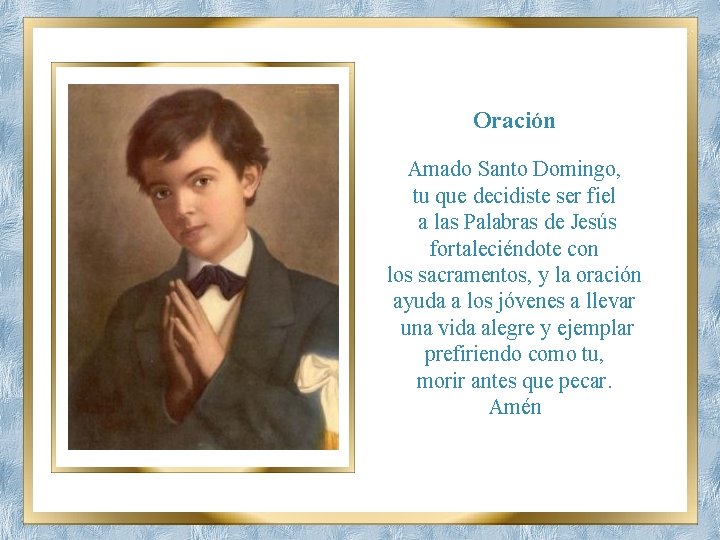 Oración Amado Santo Domingo, tu que decidiste ser fiel a las Palabras de Jesús