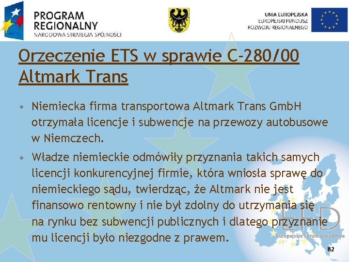 Orzeczenie ETS w sprawie C-280/00 Altmark Trans • Niemiecka firma transportowa Altmark Trans Gmb.