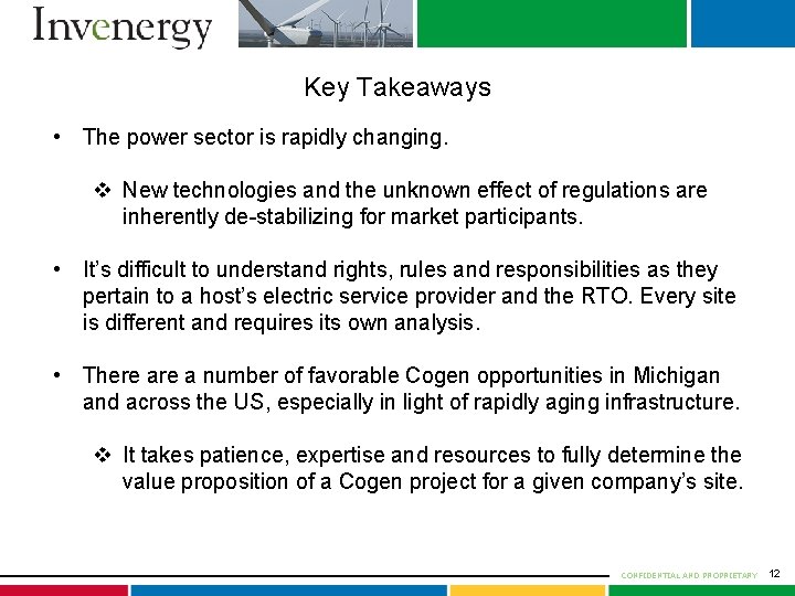 Key Takeaways • The power sector is rapidly changing. v New technologies and the