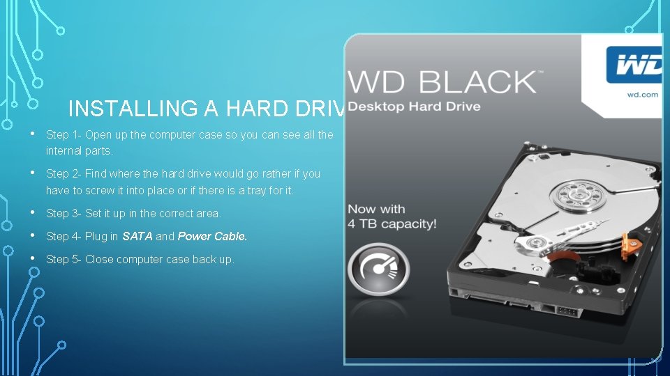 INSTALLING A HARD DRIVE • Step 1 - Open up the computer case so