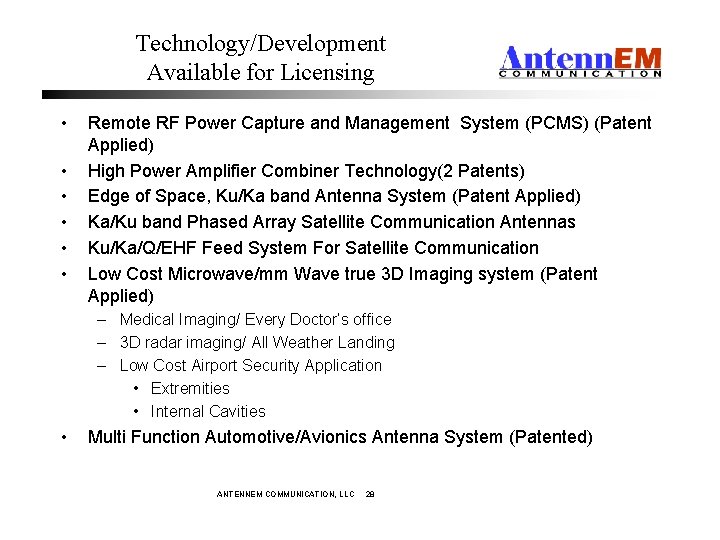 Technology/Development Available for Licensing • • • Remote RF Power Capture and Management System