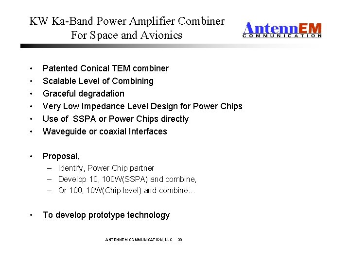KW Ka-Band Power Amplifier Combiner For Space and Avionics • • • Patented Conical