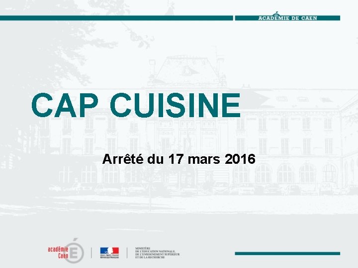 CAP CUISINE Arrêté du 17 mars 2016 