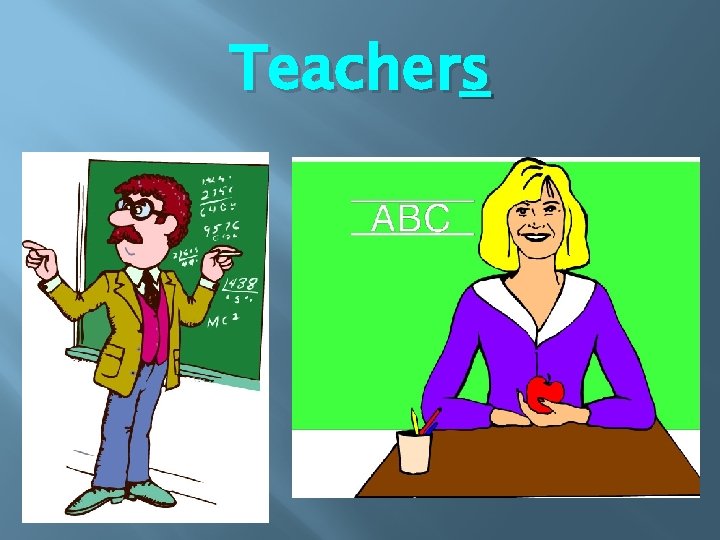 Teachers 