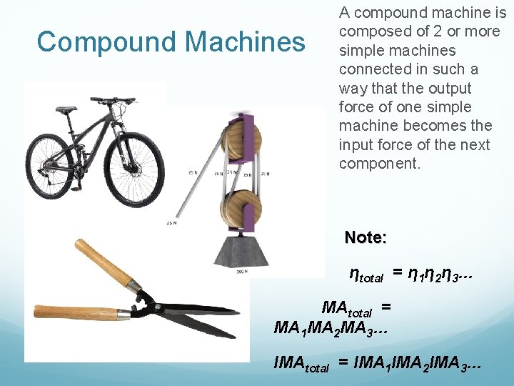 Compound Machines A compound machine is composed of 2 or more simple machines connected