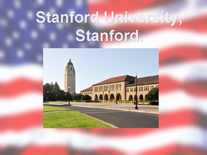 Stanford University, Stanford. 