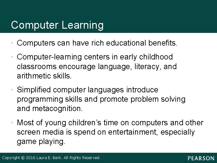 Computer Learning • Computers can have rich educational benefits. • Computer-learning centers in early