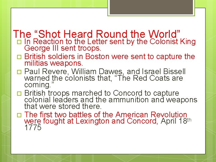 The “Shot Heard Round the World” In Reaction to the Letter sent by the