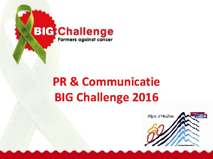 PR & Communicatie BIG Challenge 2016 