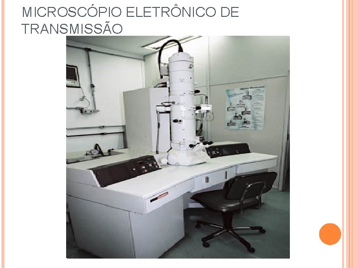 MICROSCÓPIO ELETRÔNICO DE TRANSMISSÃO 