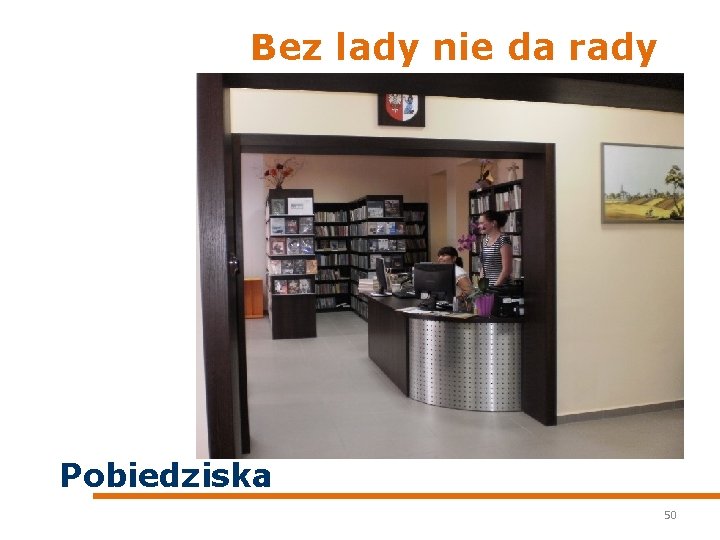 Bez lady nie da rady Pobiedziska 50 