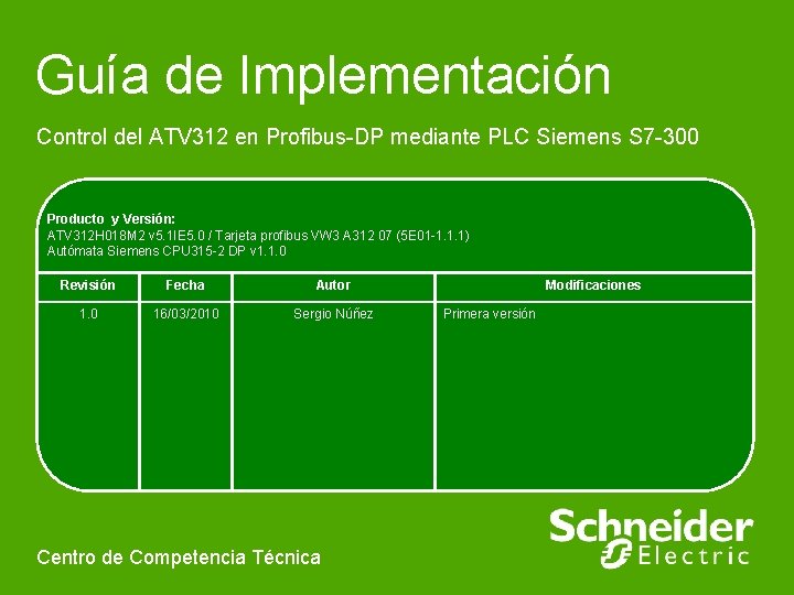 Guía de Implementación Control del ATV 312 en Profibus-DP mediante PLC Siemens S 7