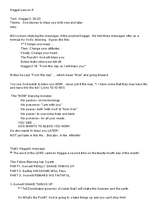 Haggai Lesson 4 Text: Haggai 2: 20 -23 Theme: God desires to bless you Haggai Lesson 4 Text: Haggai 2: 20 -23 Theme: God desires to bless you