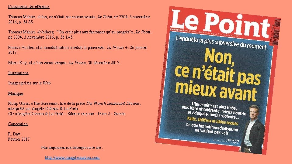 Documents de référence Thomas Mahler, «Non, ce n’était pas mieux avant» , Le Point,