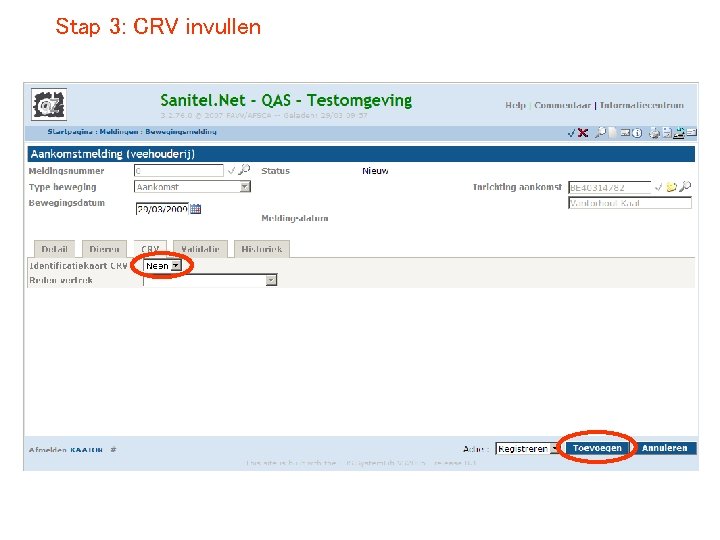 Stap 3: CRV invullen 