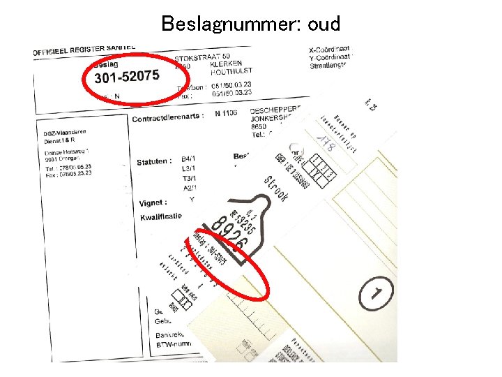 Beslagnummer: oud 