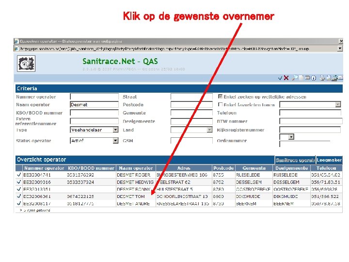 Klik op de gewenste overnemer 