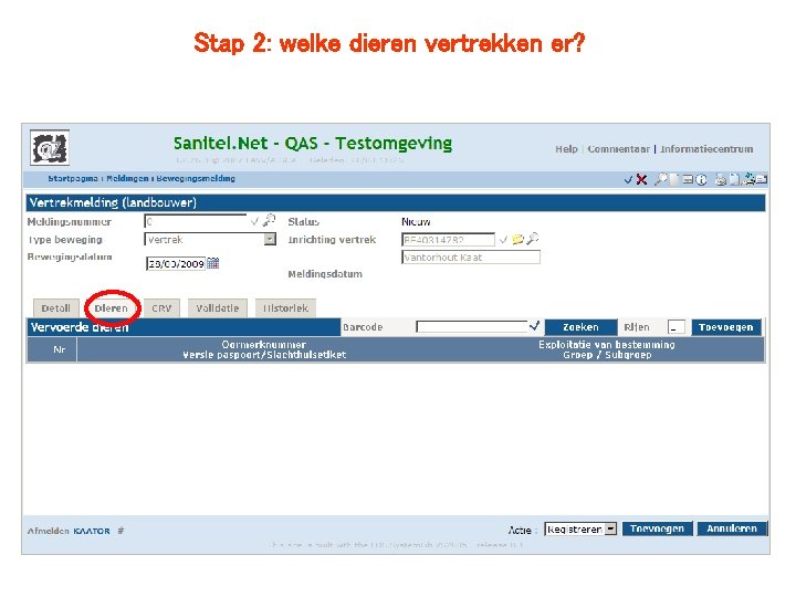 Stap 2: welke dieren vertrekken er? 