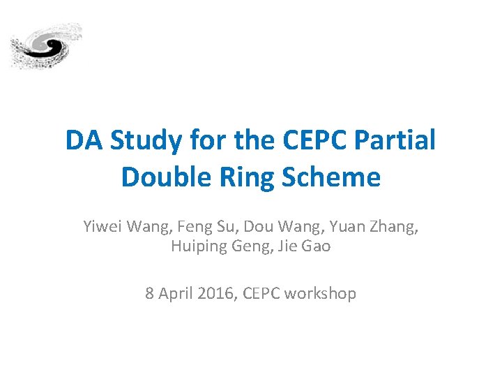 DA Study for the CEPC Partial Double Ring Scheme Yiwei Wang, Feng Su, Dou